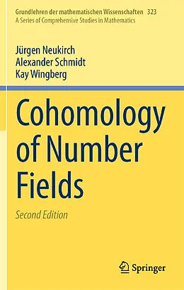 E-Book (pdf) Cohomology of Number Fields von Jürgen Neukirch, Alexander Schmidt, Kay Wingberg