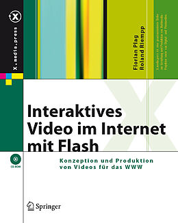 Fester Einband Interaktives Video im Internet mit Flash von Florian Plag, Roland Riempp