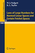 E-Book (pdf) Laws of Large Numbers for Normed Linear Spaces and Certain Frechet Spaces von W. J. Padgett, R. L. Taylor