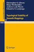 E-Book (pdf) Topological Stability of Smooth Mappings von C. G. Gibson, K. Wirthmüller, A. A. Du Plessis
