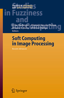 Livre Relié Soft Computing in Image Processing de 