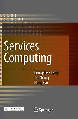 E-Book (pdf) Services Computing von Liang-Jie Zhang, Jia Zhang, Hong Cai
