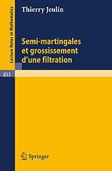E-Book (pdf) Semi-martingales et grossissement d'une filtration von T. Jeulin
