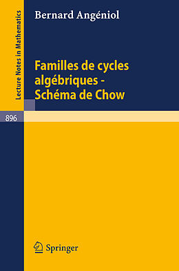 eBook (pdf) Familles de Cycles Algebriques - Schema de Chow de Bernard Angeniol
