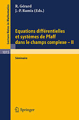 E-Book (pdf) Equations Differentielles et Systemes de Pfaff dans le Champs Complexe II von 
