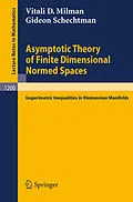 E-Book (pdf) Asymptotic Theory of Finite Dimensional Normed Spaces von Vitali D. Milman, Gideon Schechtman