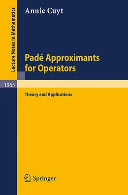 E-Book (pdf) Pade Approximants for Operators von A. Cuyt