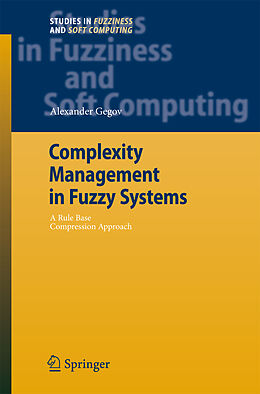 Fester Einband Complexity Management in Fuzzy Systems von Alexander Gegov