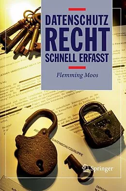 E-Book (pdf) Datenschutzrecht - Schnell erfasst von Flemming Moos