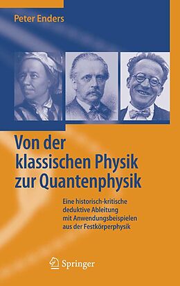 E-Book (pdf) Von der klassischen Physik zur Quantenphysik von Peter Enders