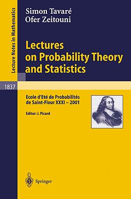 eBook (pdf) Lectures on Probability Theory and Statistics de Simon Tavaré, Ofer Zeitouni