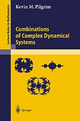 E-Book (pdf) Combinations of Complex Dynamical Systems von Kevin M. Pilgrim