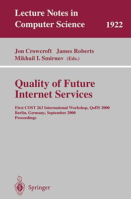 E-Book (pdf) Quality of Future Internet Services von 