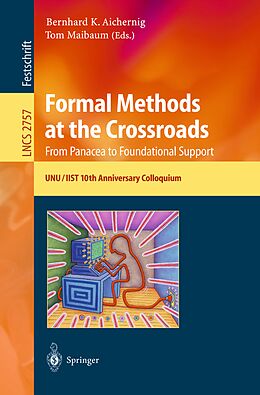 eBook (pdf) Formal Methods at the Crossroads. From Panacea to Foundational Support de 