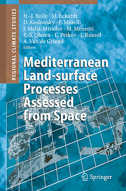 Livre Relié Mediterranean Land-surface Processes Assessed from Space de 