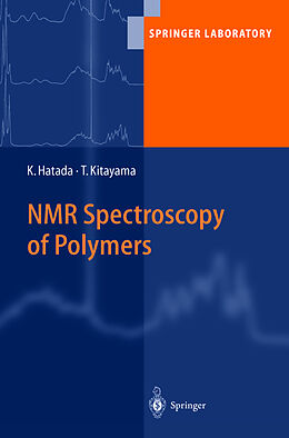 Livre Relié NMR Spectroscopy of Polymers de Koichi Hatada, Tatsuki Kitayama