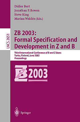 Kartonierter Einband ZB 2003: Formal Specification and Development in Z and B von 