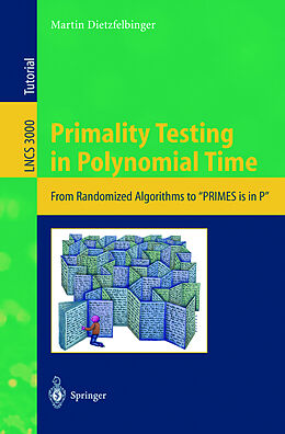 Kartonierter Einband Primality Testing in Polynomial Time von Martin Dietzfelbinger