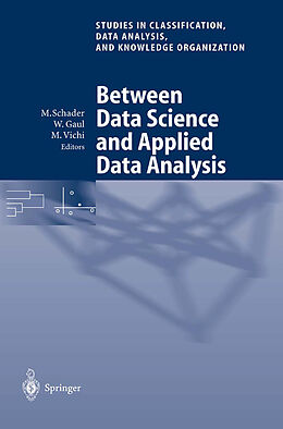 Couverture cartonnée Between Data Science and Applied Data Analysis de 