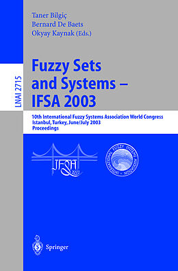 Kartonierter Einband Fuzzy Sets and Systems - IFSA 2003 von 