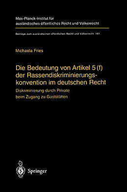 Fester Einband Die Bedeutung von Artikel 5(f) der Rassendiskriminierungskonvention im deutschen Recht von Michaela Fries
