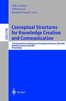 Kartonierter Einband Conceptual Structures for Knowledge Creation and Communication von 
