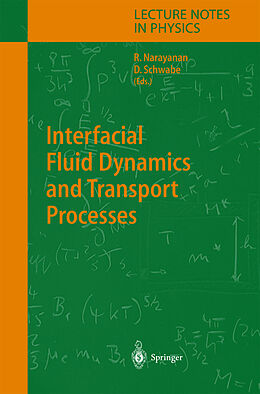 Fester Einband Interfacial Fluid Dynamics and Transport Processes von 