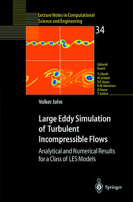 Kartonierter Einband Large Eddy Simulation of Turbulent Incompressible Flows von Volker John