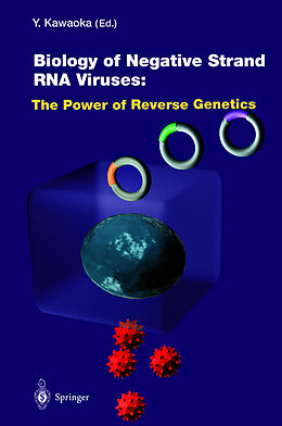 Livre Relié Biology of Negative Strand RNA Viruses: The Power of Reverse Genetics de 