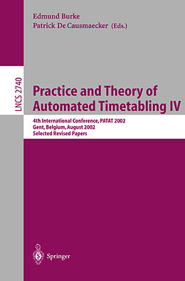 Kartonierter Einband Practice and Theory of Automated Timetabling IV von 