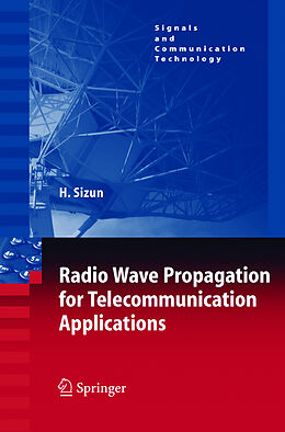 Fester Einband Radio Wave Propagation for Telecommunication Applications von Hervé Sizun