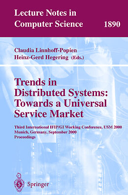 Kartonierter Einband Trends in Distributed Systems: Towards a Universal Service Market von 