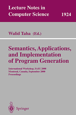 Kartonierter Einband Semantics, Applications, and Implementation of Program Generation von 