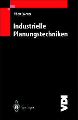 Fester Einband Industrielle Planungstechniken von Albert Bronner