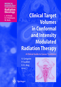 Fester Einband Clinical Target Volumes in Conformal and Intensity Modulated Radiation Therapy von 