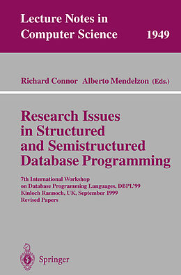 Kartonierter Einband Research Issues in Structured and Semistructured Database Programming von 