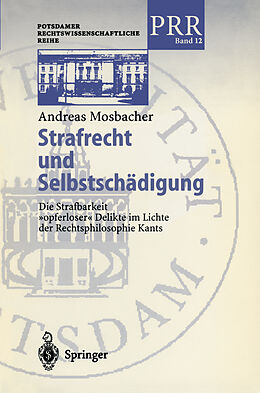 Kartonierter Einband Strafrecht und Selbstschädigung von Andreas Mosbacher