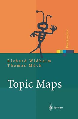 Fester Einband Topic Maps von Richard Widhalm, Thomas Mück