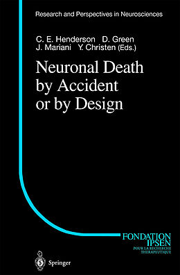 Livre Relié Neuronal Death by Accident or by Design de 