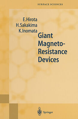 Fester Einband Giant Magneto-Resistance Devices von E. Hirota, K. Inomata, H. Sakakima