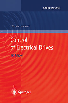 Livre Relié Control of Electrical Drives de Werner Leonhard