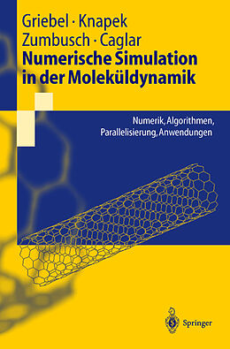 Kartonierter Einband Numerische Simulation in der Moleküldynamik von Michael Griebel, Stephan Knapek, Gerhard Zumbusch