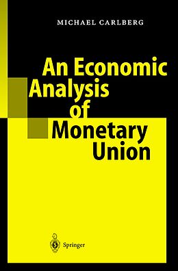 Livre Relié An Economic Analysis of Monetary Union de Michael Carlberg