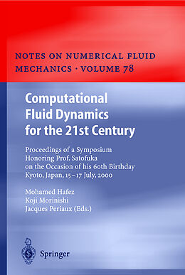 Livre Relié Computational Fluid Dynamics for the 21st Century de Mohamed Hafez, Jacques Periaux, Koji Morinishi