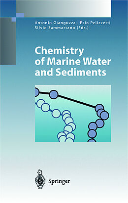 Fester Einband Chemistry of Marine Water and Sediments von 