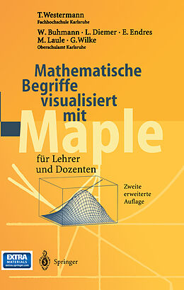 Kartonierter Einband Mathematische Begriffe visualisiert mit Maple von T. Westermann, W. Buhmann, L. Diemer