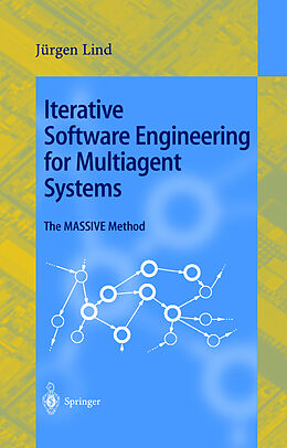 Kartonierter Einband Iterative Software Engineering for Multiagent Systems von Jürgen Lind