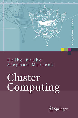Fester Einband Cluster Computing von Heiko Bauke, Stephan Mertens