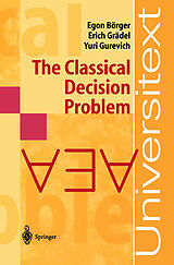 Couverture cartonnée The Classical Decision Problem de Egon Börger, Erich Grädel, Yuri Gurevich