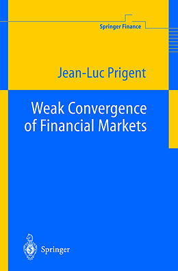 Fester Einband Weak Convergence of Financial Markets von Jean-Luc Prigent